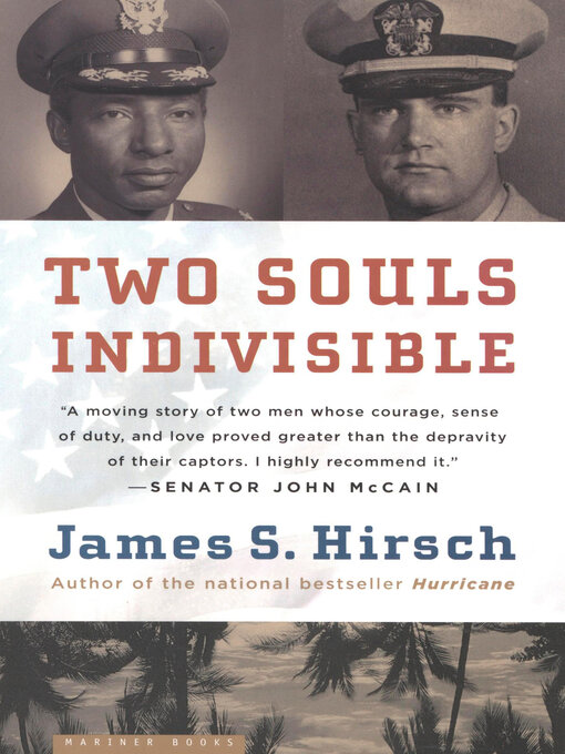 Title details for Two Souls Indivisible by James S. Hirsch - Available